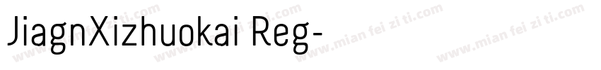 JiagnXizhuokai Reg字体转换